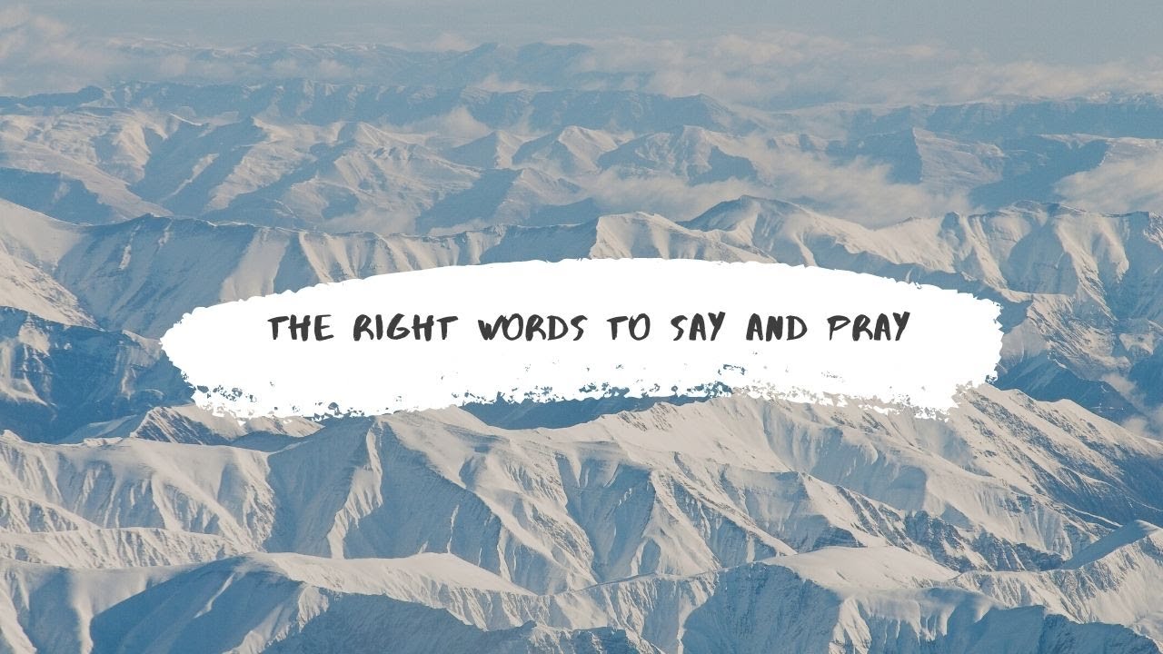 The Right Words to Say and Pray <br/> Nicholas Pereira